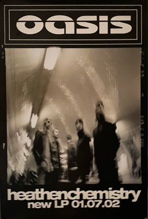 Original 2002 Oasis-Heathen Chemistry Double Crown Promo Poster
