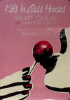 Original 2023 Kids In Glass Houses - Smart Casual - Promo Poster