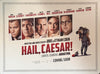 Original 2016 - Hail Caesar - UK Quad Poster