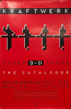 Original 2017 Kraftwerk – The Catalogue 3-D (Video + Sound) – New Recordings 2012–2016 Promo Poster