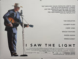 Original 2015 - I Saw The Light - UK Quad Cinema Poster