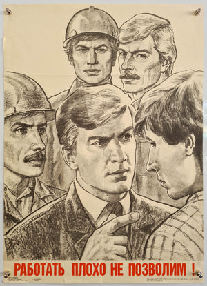 'We Will Not allow Bad Work' 1989 Original Russian Propaganda Poster