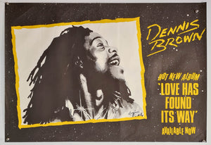 Dennis Brown - Love Has Found Its Way - 1982 - Album Promo Poster