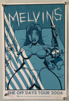 The Melvins The Off Days Tour 2006 Silk Screen Print
